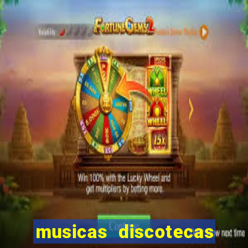 musicas discotecas anos 90